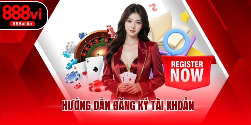 Hướng dẫn đăng ký tài khoản