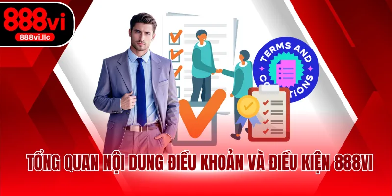 Tổng quan nội dung điều khoản và điều kiện 888VI