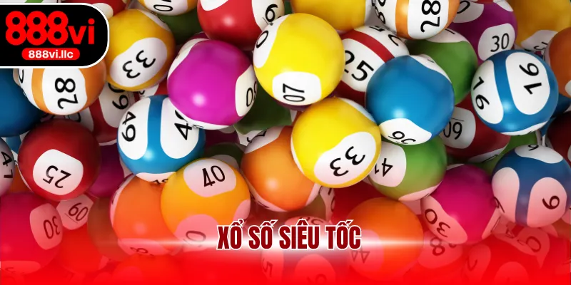 xổ số siêu tốc